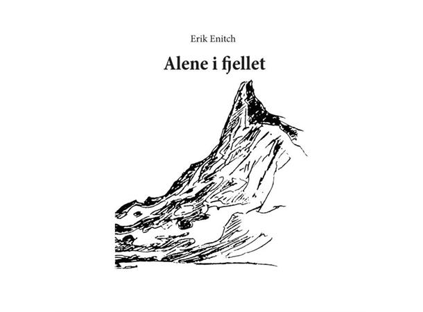 Alene i fjellet av Erik Enitch 